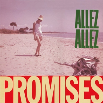 ALLEZ ALLEZ / アレ・アレ / プロミシズ ＋ アフリカン・クイーン