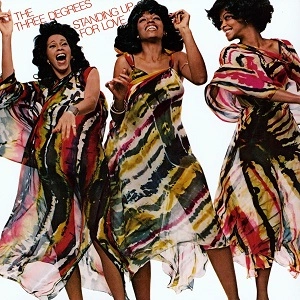 THREE DEGREES / スリー・ディグリーズ / スタンディング・アップ・フォー・ラブ / STANDING UP FOR LOVE