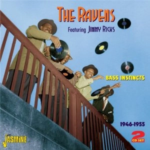 RAVENS FEATURING JIMMY RICKS / BASS INSTINCTS 1946-1955