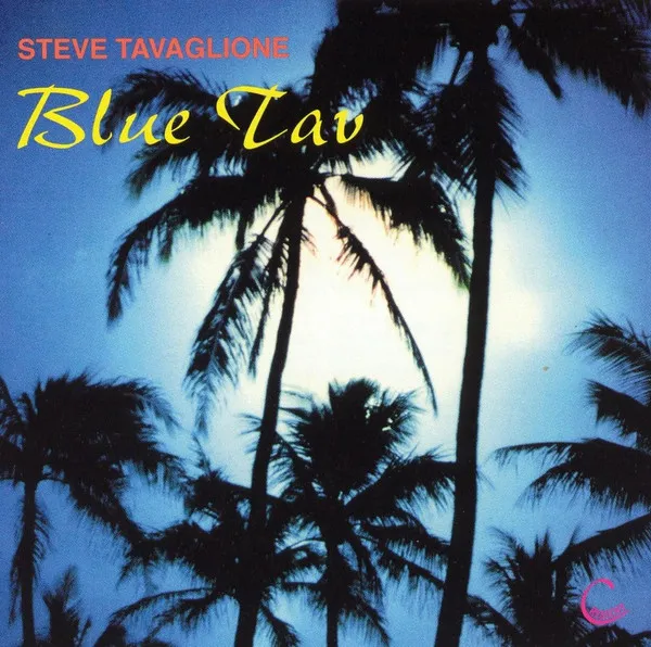 STEVE TAVAGLIONE / スティーヴ・タヴァローニ / BLUE TAV