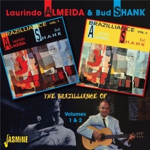 LAURINDO ALMEIDA / ローリンド・アルメイダ / BRAZILLIANCE OF LAURINDO ALMEIDA AND BUD SHANK VOLUMES 1 & 2
