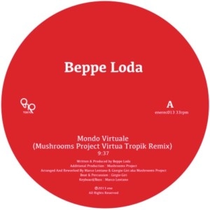 BEPPE LODA & MUSHROOMS PROJECT / MONDO VIRTUALE/TESORO