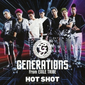 GENERATIONS / HOT SHOT(DVD付) 