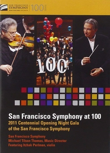 MICHAEL TILSON THOMAS / マイケル・ティルソン・トーマス / SAN FRANCISCO SYMPHONY AT 100(DVD)(SFS0052)