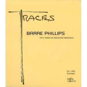 BARRE PHILLIPS / バール・フィリップス / TRACES:FIFTY YEARS OF MEASURED MEMORIES