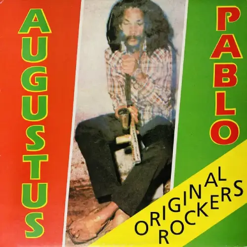 AUGUSTUS PABLO / オーガスタス・パブロ / ORIGINAL ROCKERS VOL