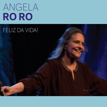 ANGELA RO RO / アンジェラ・ロロ / FELIZ DA VIDA