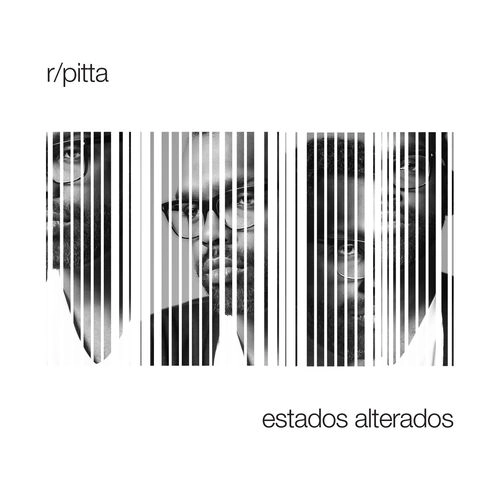 RODRIGO PITTA / ホドリゴ・ピッタ / ESTADOS ALTERADOS