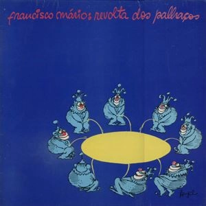 FRANCISCO MARIO / REVOLTA DOS PALHACOS