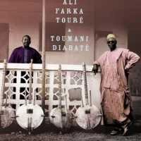 ALI FARKA TOURE, TOUMANI DIABATE / アリー・ファルカ・トゥーレ, トゥマニ・ジャバテ  / ALI & TOUMANI