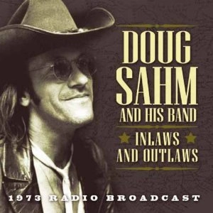 DOUG SAHM / ダグ・サーム / INLAWS AND OUTLAWS
