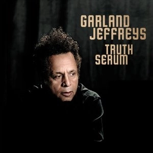GARLAND JEFFREYS / ガーランド・ジェフリーズ / TRUTH SERUM