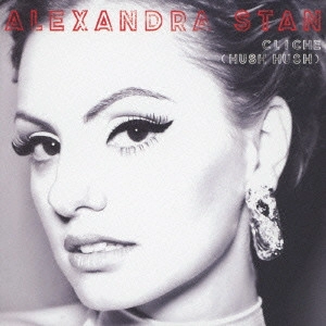 ALEXANDRA STAN / アレクサンドラ・スタン / クリシェ / CLICHE (HUSH HUSH)