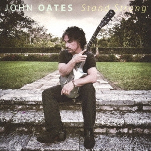 JOHN OATES / ジョン・オーツ / スタンド・ストロング / STAND STRONG