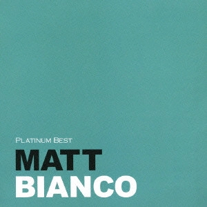 MATT BIANCO / マット・ビアンコ / マット・ビアンコ / MATT BIANCO