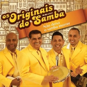 OS ORIGINAIS DO SAMBA / オス・オリジナイス・ド・サンバ / NAO DEIXE O SAMBA MORRER