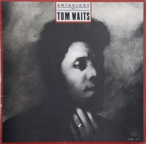 TOM WAITS / トム・ウェイツ / アンソロジー･オブ･トム･ウェイツ