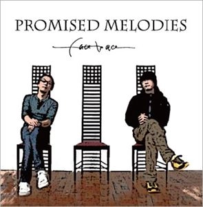 FACE TO ACE / PROMISED MELODIES