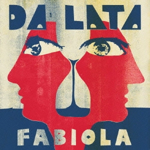 DA LATA / ダ・ラータ / ファビオラ / FABIOLA