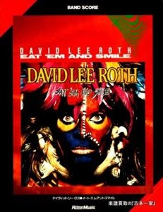 DAVID LEE ROTH / デイヴィッド・リー・ロス / バンド・スコア　イート･エム･アンド･スマイル