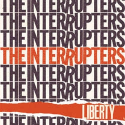 INTERRUPTERS / インタラプターズ / LIBERTY (7")