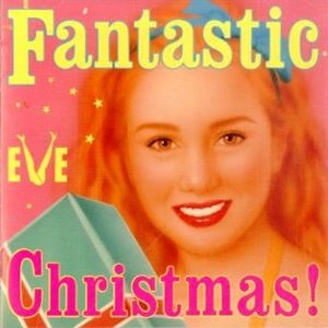EVE / イブ (アップルズ) / Fantastic Christmas!