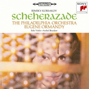 EUGENE ORMANDY / ユージン・オーマンディ / R.コルサコフ:シェエラザード / RIMSKY-KORSAKOV: SHEHERAZADE & STRAVINSKY: THE FIREBIRD