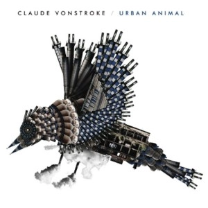 CLAUDE VONSTROKE / クロード・ヴォンストローク / URBAN ANIMAL (CD) / URBAN ANIMAL