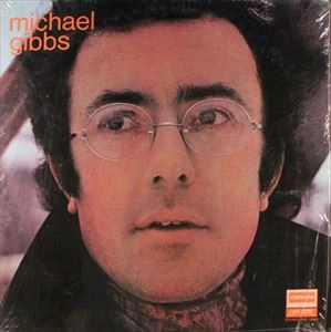 MICHAEL GIBBS / マイケル・ギブス / MICHAEL GIBBS