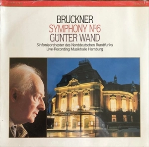 GUNTER WAND / ギュンター・ヴァント / BRUCKNER: SYMPHONY NO.6