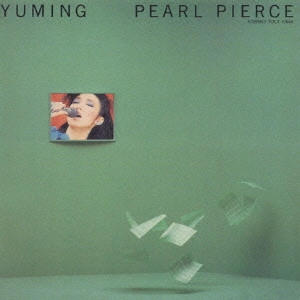 YUMI MATSUTOYA / 松任谷由実 / PEARL PIERCE