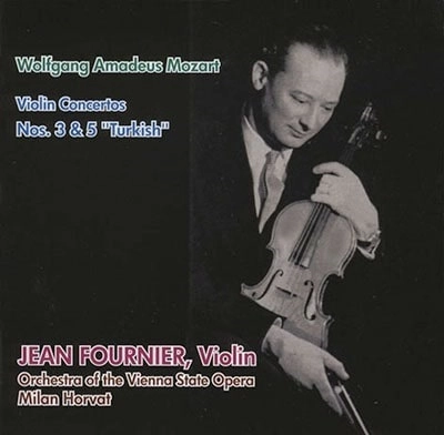JEAN FOURNIER / ジャン・フルニエ / MOZART:VIOLIN CONCERTOS 3&5
