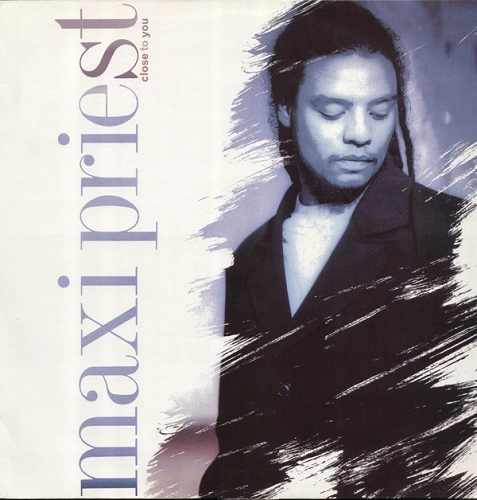 MAXI PRIEST / マキシ・プリースト / CLOSE TO YOU
