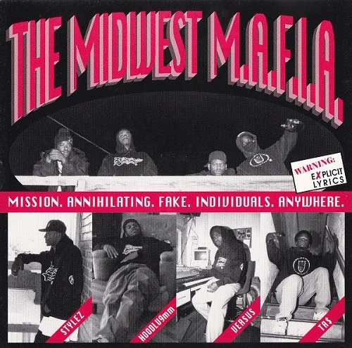 MIDWEST M.A.F.I.A. / MISSION.ANNIHILATING.FAKE.INDIVIDUALS.ANYWHERE