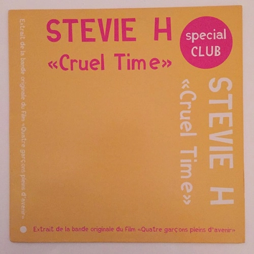 STEVIE H / CRUEL TIME