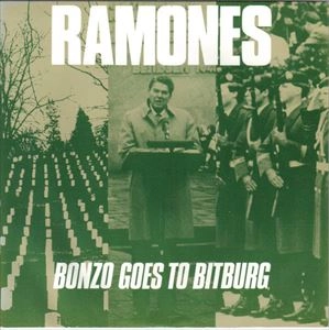 RAMONES / ラモーンズ / BONZO GOES TO BITBURG