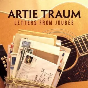 ARTIE TRAUM / アーティ・トラウム / LETTERS FROM JOUBEE