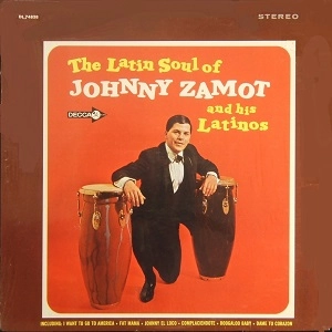 JOHNNY RAY ZAMOT / ジョニー・レイ・サモー / THAE LATIN SOUL OF