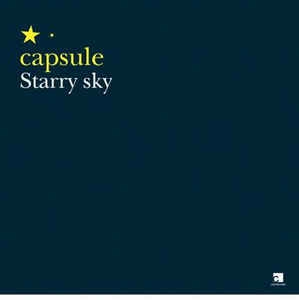 capsule / Starry sky