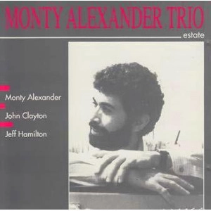 MONTY ALEXANDER / モンティ・アレキサンダー / ESTATE