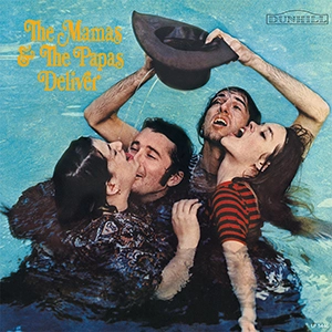 MAMAS & THE PAPAS / ママス&パパス / DELIVER