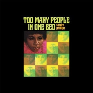 SANDRA PHILLIPS / サンドラ・フィリップス / TOO MANY PEOPLE IN ONE BED