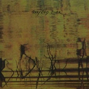 TERRY REID / テリー・リード / リヴァー
