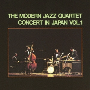 MODERN JAZZ QUARTET(MJQ) / モダン・ジャズ・カルテット / コンサート・イン・ジャパン66 Vol.1 / THE MODERN JAZZ QUARTET CONCERT IN JAPAN '66 VOL.1