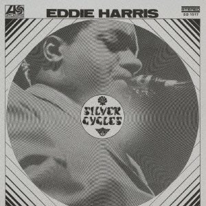 EDDIE HARRIS / エディ・ハリス / シルヴァー・サイクルズ　　　　