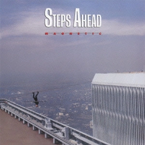 STEPS AHEAD / ステップス・アヘッド / マグネティック / MAGNETIC
