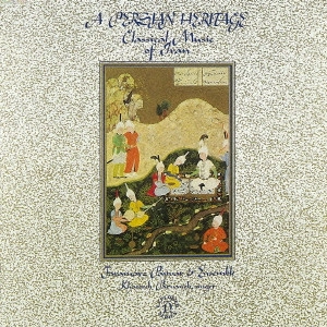 ファラマズ・パイヴァール / 《イラン》ペルシャの伝統~イランの古典音楽 / A PERSOAN HERITAGE