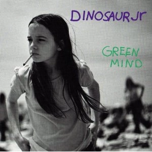 DINOSAUR JR. / ダイナソー・ジュニア / GREEN MIND