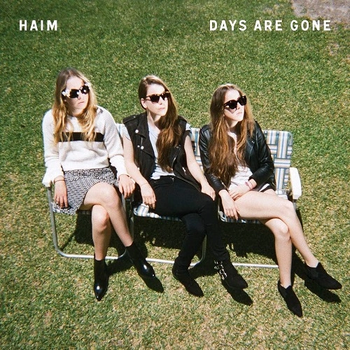 HAIM / ハイム / DAYS ARE GONE