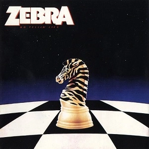 ZEBRA (from US) / ゼブラ / NO TELLIN' LIES